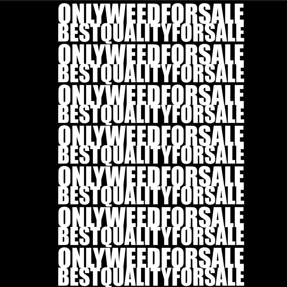 Only Weed For Sale